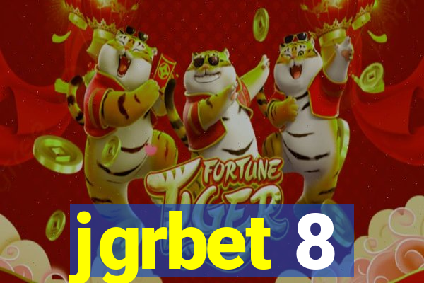 jgrbet 8